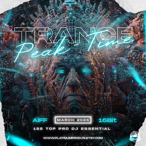 Puede incluir: Una imagen digital de un rostro con un esquema de color azul y verde. El texto "TRANCE Peak Time" está en letras blancas. El texto "AIFF 155 TOP PRO DJ ESSENTIAL 16Bit MARZO 2025" está en letras blancas. El texto "WWW.PLATINUMPRODS.ETSY.COM" está en letras blancas.