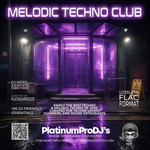 Peut inclure: Un graphique numérique présentant le texte MELODIC TECHNO CLUB au-dessus d'une entrée sombre éclairée par des néons violets. L'image inclut des détails textuels sur les intros DJ, le format FLAC sans perte, un QR code et la marque PlatinumProDJ's.