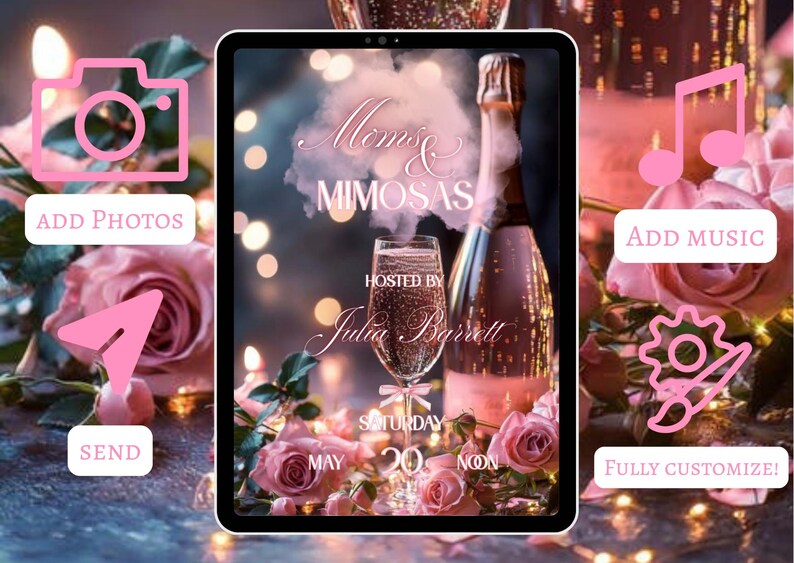 Może przedstawiać: Cyfrowe zaproszenie na ekranie tabletu na wydarzenie "Moms & Mimosas", z butelką szampana, napełnionym kieliszkiem i r&oacute;żowymi r&oacute;żami. Zaproszenie jest organizowane przez Julię Barrett i odbędzie się w sobotę 20 maja.