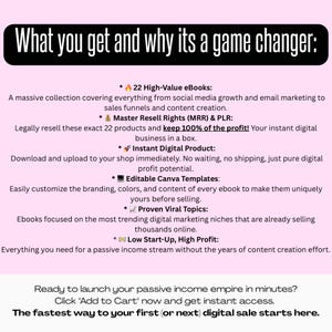May include: A pink graphic with the text "What you get and why its a game changer:" lists 22 eBooks, Master Resell Rights, instant digital product, editable Canva templates, proven viral topics, and low start-up, high profit. The text encourages the reader to click "Add to Cart".
