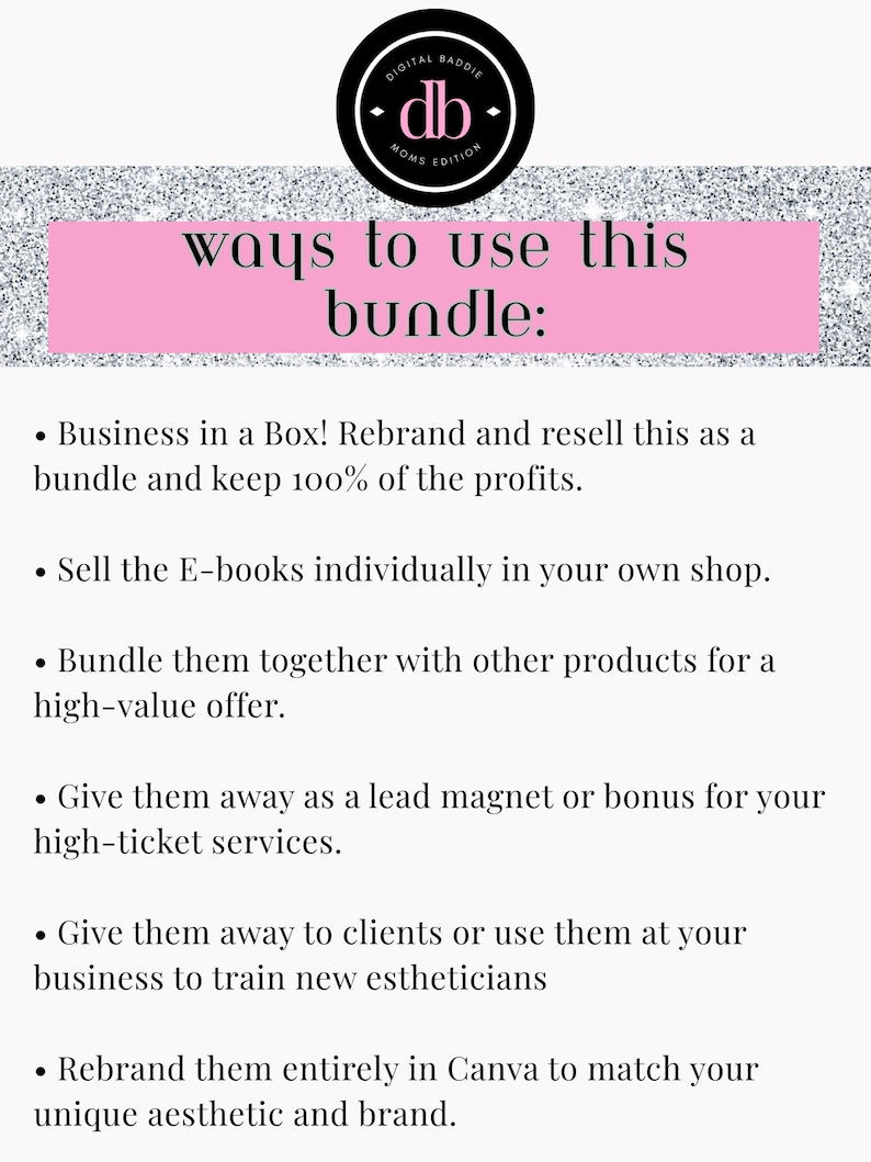 May include: A graphic with the text "ways to use this bundle:" in a pink rectangle. The image includes a black and white logo and bullet points listing ways to use the bundle, such as rebranding and reselling.