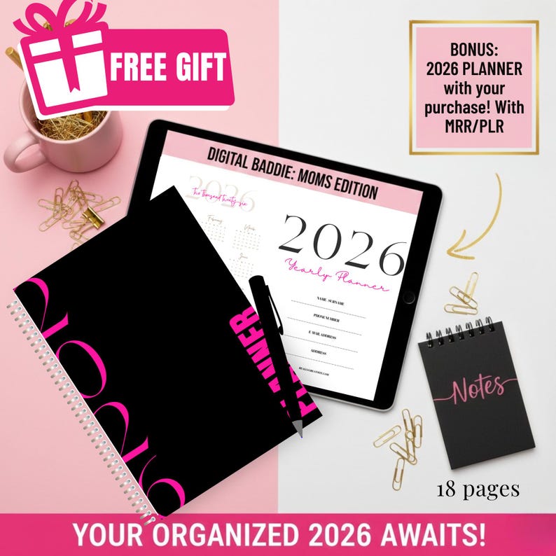 May include: A black 2026 planner with pink text, a digital planner on a tablet, and a small black notebook with "Notes" in pink. The image includes the text "FREE GIFT" and "YOUR ORGANIZED 2026 AWAITS!"