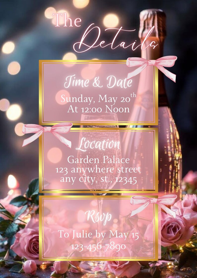 Może przedstawiać: R&oacute;żowe zaproszenie ze złotą obw&oacute;dką, zawierające szczeg&oacute;ły wydarzenia. Tekst zawiera "The Details", "Time & Date", "Location" i "RSVP". Ozdobione r&oacute;żowymi kokardkami, butelką szampana, kieliszkiem szampana i r&oacute;żowymi r&oacute;żami.