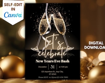 May include: A digital New Year's Eve invitation with two champagne flutes clinking. The invitation features the words "Let's Celebrate" and "New Years Eve Bash". The date and time are also included. The invitation is a digital download.