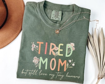 Tired Mom Club Comfort Colors® T Shirt Mom Life T-Shirt Mother’s Day Tee Mom Appreciation Shirt Funny Mom Shirt Gift for Mom Birthday Gift