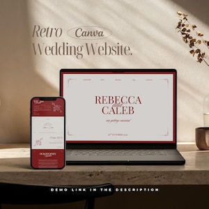 Könnte beinhalten: Ein Laptop und ein Smartphone zeigen ein Hochzeitswebsite-Design. Die Website hat ein bordeauxrotes und cremefarbenes Farbschema mit den Namen "Rebecca and Caleb" und dem Datum "16. Oktober 2030". Der Text "Retro Canva Wedding Website" ist sichtbar.
