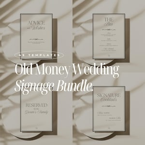 Op de afbeelding: Een bundel van vier trouwtekens met zwarte frames en elegante lettertypen. De borden bevatten "Advice and Wishes", "The Bar", "Reserved for the Groom's Family" en "Signature Cocktails". De tekst "Old Money Wedding Signage Bundle" is ook zichtbaar.