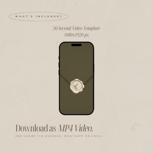 K&ouml;nnte beinhalten: Ein Smartphone-Bildschirm zeigt eine olivgr&uuml;ne Umschlag-Grafik mit einem beigen Wachssiegel. Der Text lautet: WHAT'S INCLUDED? 30 Second Video Template 1080x1920 px. Unter dem Telefon steht: Download as MP4 Video. AND SHARE VIA MESSAGE, WHATSAPP OR EMAIL.