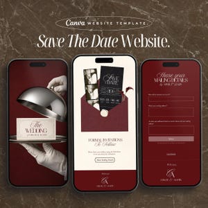 Puede incluir: Una plantilla de sitio web de Canva para un sitio web de Save The Date, que se muestra en tres teléfonos inteligentes. Las pantallas muestran detalles de la boda, incluido un diseño de invitación formal, un formulario de detalles de envío y una tarjeta con detalles de la boda. La combinación de colores es burdeos y crema.