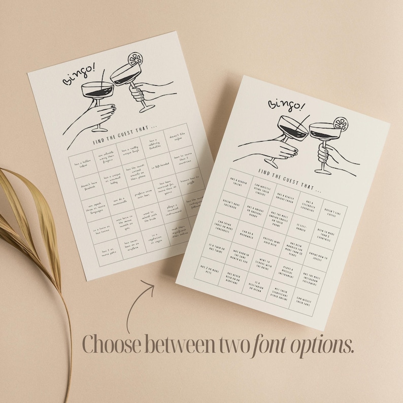 May include: Two off-white Bingo game cards with black line art illustrations of cocktail glasses and hands. The text "Bingo!" and "Find the Guest That..." are at the top. The cards have a grid of squares with text. The bottom text says "Choose between two font options."