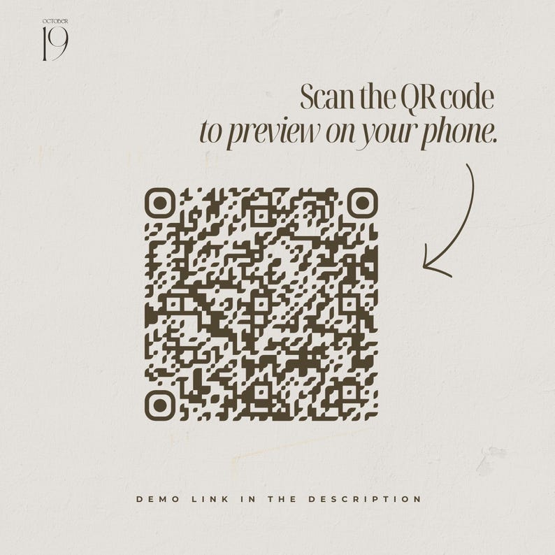 May include: A square dark brown QR code on a light beige background. Text reads: October 19, Scan the QR code to preview on your phone, and DEMO LINK IN THE DESCRIPTION. A curved arrow points from the text toward the QR code.