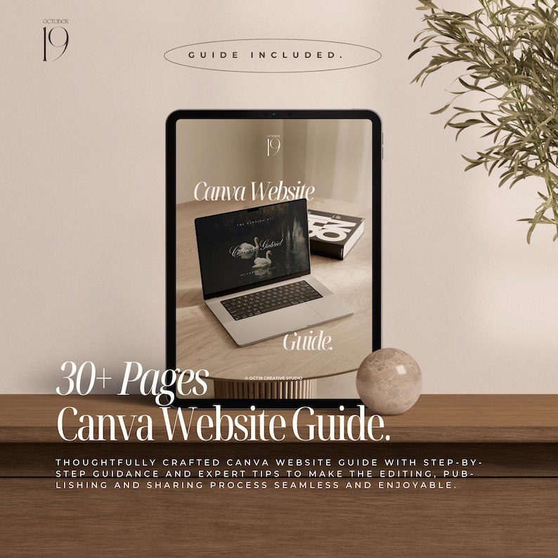 May include: A digital tablet displaying a Canva Website Guide with 30+ pages. The screen shows a laptop on a wooden table with the text Canva Website Guide. The image includes the text October 19, Guide Included, and a description of the guide.