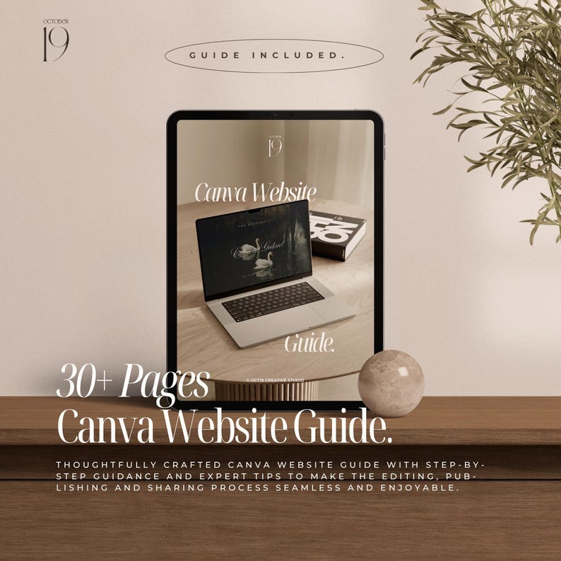 May include: A digital tablet displaying a Canva Website Guide with 30+ pages. The screen shows a laptop on a wooden table with the text "Canva Website Guide" and "OCT19 CREATIVE STUDIO". The text "GUIDE INCLUDED" appears at the top of the image.