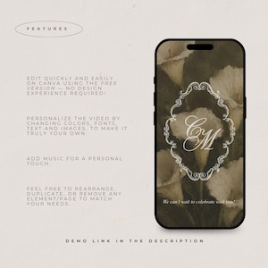K&ouml;nnte beinhalten: Ein Smartphone zeigt eine digitale Einladungsvorlage mit dunklem Blumenhintergrund, einem wei&szlig;en verzierten Rahmen und dem Monogramm CM. Der Text umfasst: FEATURES, EDIT QUICKLY AND EASILY ON CANVA, PERSONALIZE THE VIDEO, ADD MUSIC und DEMO LINK IN THE DESCRIPTION.
