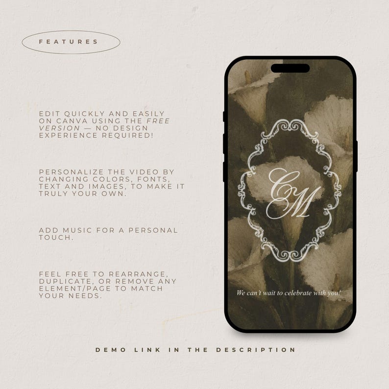 K&ouml;nnte beinhalten: Ein Smartphone zeigt eine digitale Einladungsvorlage mit dunklem Blumenhintergrund, einem wei&szlig;en verzierten Rahmen und dem Monogramm CM. Der Text umfasst: FEATURES, EDIT QUICKLY AND EASILY ON CANVA, PERSONALIZE THE VIDEO, ADD MUSIC und DEMO LINK IN THE DESCRIPTION.