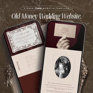 May include: Two smartphone screens showcasing a wedding website template. The design uses burgundy and cream tones with decorative lace-style borders. Text elements include "Old Money Wedding Website," "A Note on Gifts," and "Claudia & Zach."