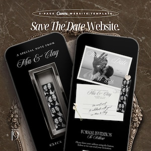 Puede incluir: Dos teléfonos inteligentes muestran una plantilla de sitio web de Canva de 3 páginas titulada Save The Date Website. Las pantallas muestran un fondo negro con texto blanco, incluyendo A Special Note From Mia & Clay, tiras de fotos y detalles.