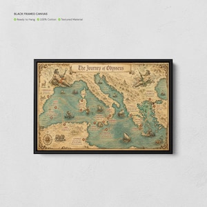 May include: A black framed canvas featuring a vintage-style map titled The Journey of Odysseus. The map displays the Mediterranean region with illustrations of mythological figures, ships, and sea creatures, marked with numbered locations.