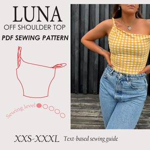 Puede incluir: Un top de hombros descubiertos a cuadros amarillos y blancos. La imagen incluye un patrón de costura PDF para el top "LUNA", con un indicador de nivel de costura y un rango de tallas de XXS a XXXL. También se incluye la guía de costura basada en texto.