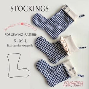 May include: Three Christmas stockings with a blue and white checkered design. The stockings have a cream-coloured cuff and a loop for hanging. The image also includes text that says "STOCKINGS", "PDF SEWING PATTERN", and "S-M-L".