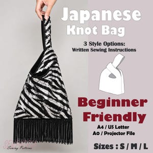Pode incluir: Uma bolsa de nó japonesa com padrão de zebra em preto e branco, com uma alça longa e franjas pretas na parte inferior. O texto diz: Japanese Knot Bag, 3 Style Options: Written Sewing Instructions, Beginner Friendly, A4 / US Letter, A0 / Projector File, Sizes: S / M / L.