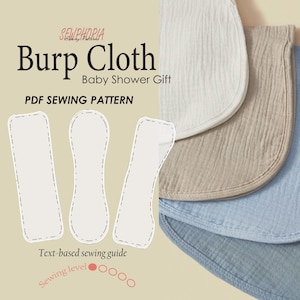 Könnte beinhalten: Bild eines PDF-Schnittmusters für Spucktücher, mit dem Text "Burp Cloth Baby Shower Gift". Das Bild zeigt drei weiße Konturen von Schnittmustern und gefaltete Spucktücher in Weiß, Beige und Blau. Der Text "Text-based sewing guide" und "Sewing level" sind ebenfalls sichtbar.
