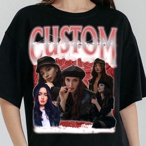 Custom Bootleg Rap Tee, Personalized Bootleg Photo Shirt, Unique Birthday or Christmas Gift, Design Your Own Bootleg Shirt