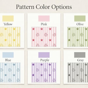 May include: A display of six pattern color options. Each option features a rectangular design with vertical stripes, stars, and the text "Best Buddy Ever!" in various colors: yellow, pink, olive, blue, purple, and gray.