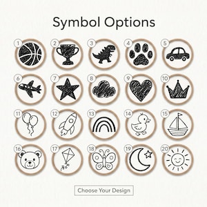 May include: An image displaying 20 circular design options with black and white illustrations. The options include a basketball, trophy, dinosaur, paw print, car, airplane, star, cloud, heart, crown, balloons, rocket, rainbow, duck, sailboat, teddy bear, kite, butterfly, moon and sun.