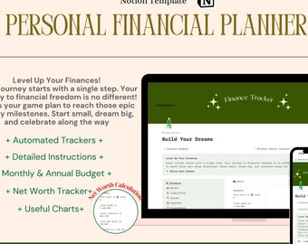 May include: A green and white digital screen displaying a Notion template for a personal financial planner. The template includes sections for automated trackers, detailed instructions, monthly and annual budgets, net worth tracking, and useful charts. The text "Level Up Your Finances!" and "GAMIFY YOUR FINANCIAL GOALS" is displayed on the screen.