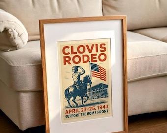 Vintage Clovis Rodeo Poster: 1943 Patriotic Cowboy Art (Digital or Print Available