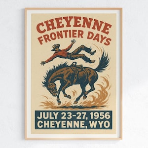 1956 Cheyenne Frontier Days Poster – Vintage Rodeo Wall Art, Wyoming Cowboy Print, Western Americana Decor (Digital + Physical Prints)