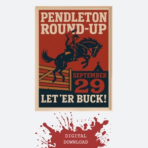 Puede incluir: Un póster vintage enmarcado con un vaquero montando a caballo saltando una valla. El póster está en tonos rojos, marrones y azules, con el texto "PENDLETON ROUND-UP" y "LET'ER BUCK!" También se muestra la fecha "SEPTEMBER 29".