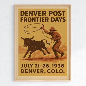 Denver Frontier Days Poster – 1936 Steer Roping Rodeo Print, Vintage Cowboy Wall Art, Western Americana Decor (Digital + Physical)
