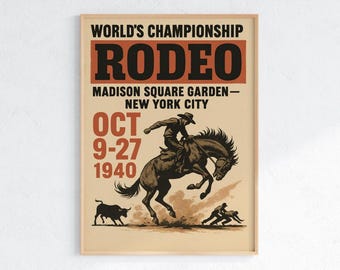 Vintage Rodeo Poster Print – 1940 Madison Square Garden Cowboy Art, Western Wall Decor, Rustic Ranch Gift, Cowboy Bronco Riding, Western Art