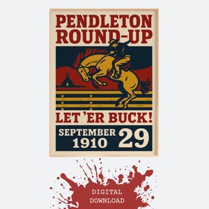 May include: A framed vintage poster with a rodeo theme. The poster features a cowboy riding a bucking bronco, with text that reads "Pendleton Round-Up" and "Let 'er Buck!" The date "September 29, 1910" is also displayed. The color palette includes red, yellow, and navy blue.