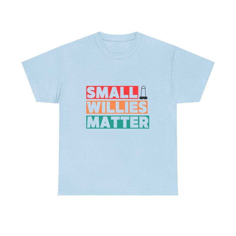 Small Willies Matter T-Shirt | Funny Stag Do T-Shirt | Lads Holiday Banter Tee | Rude Gift for Him image 8