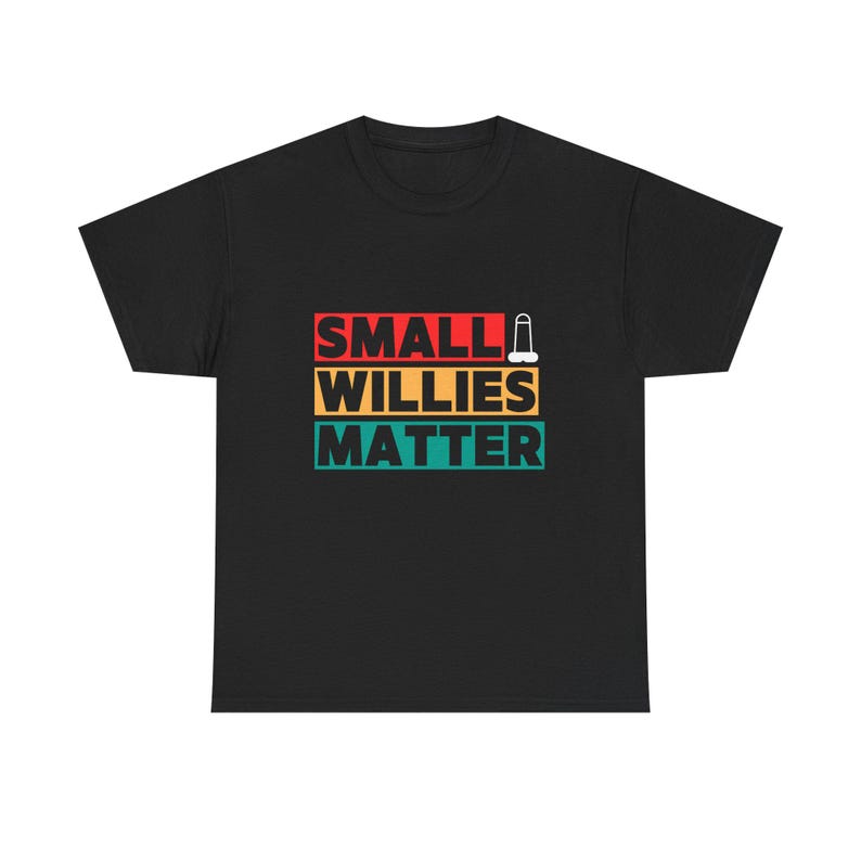Small Willies Matter T-Shirt | Funny Stag Do T-Shirt | Lads Holiday Banter Tee | Rude Gift for Him image 5