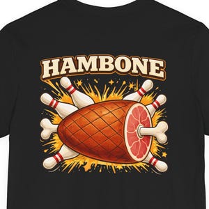 Hambone ham illustration Tee | bowling pins graphic T-Shirt