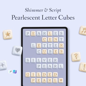 May include: A tablet displays pearlescent letter cubes forming words such as PEARLES, LETTER, and PEARL. The image features decorative cubes with symbols including a star, heart, and musical note. The text at the top reads "Shimmer & Script Pearlescent Letter Cubes". The overall theme is educational.