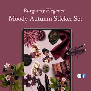 Könnte beinhalten: Digitale Illustration eines Moody Autumn Sticker Sets. Die Aufkleber zeigen Frauen, Blumen und herbstliche Objekte in Burgunder- und dunklen Farben. Der Text "Burgundy Elegance: Moody Autumn Sticker Set" steht oben.