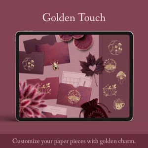 May include: A tablet screen displays burgundy paper pieces adorned with gold foil illustrations of mushrooms, pumpkins, and moths. The text reads "Golden Touch" and "Customize your paper pieces with golden charm".