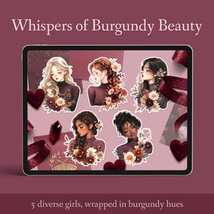 May include: Digital artwork showing five girls with floral accents, in burgundy tones. The image includes the text "Whispers of Burgundy Beauty" and "5 diverse girls, wrapped in burgundy hues."