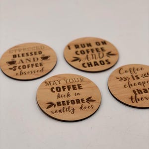 Funny Coffee Saying Wooden Coasters - Home Bar Decor, Set of 4
