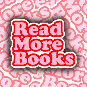 Pegatina de fuente retro para leer más libros / Holográfica / Vinilo / Resistente al agua / Accesorio / Kindle / Leer / Más / Libros / Retro / Aficionado a los libros / TBR