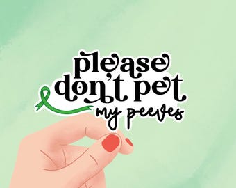 Pegatina "Por favor, no acaricies mis manías", Concienciación sobre la salud mental