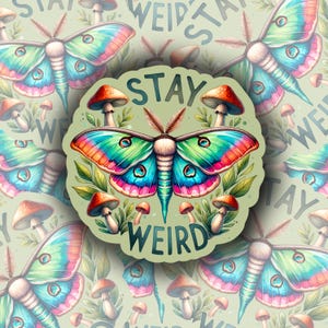 Holographic Moth and Mushroom Sticker: Stay Weird Vinyl Decal