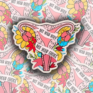 Naklejka Not Your Body Not Your Choice | Holograficzna | Winylowa | Wodoodporna | Laminowana | Akcesorium | Pro Choice | Kobiety | Prawa kobiet