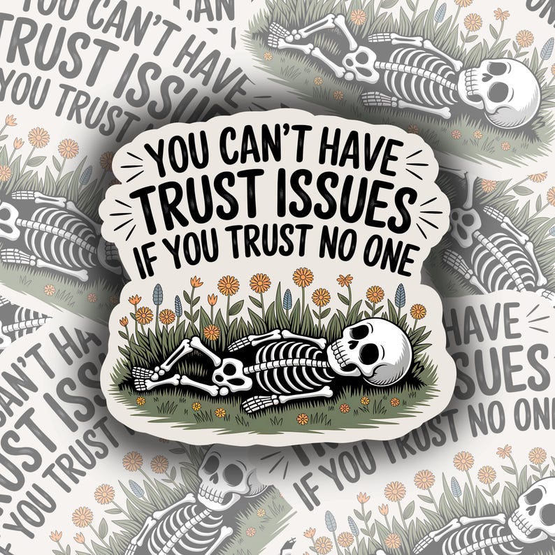 Adesivo Holographic Trust Issues: Adesivos de vinil à prova d'água imagem 1
