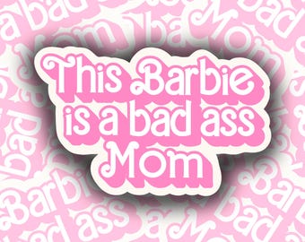 Badass Mom Barbie Sticker: Holo-Vinyl-Sticker